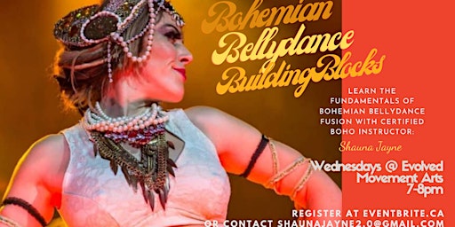 Building Blocks to Bohemian Bellydance Fusion