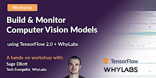 Build and Monitor Computer Vision Models with TensorFlow 2.x + WhyLabs