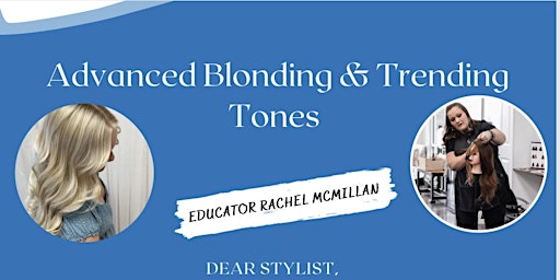 Advanced Blonding & Trending Tones