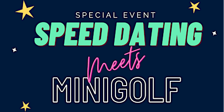 Speed Dating Meets Minigolf | 30-42 yr | Melbourne