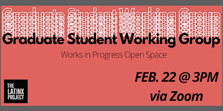 Graduate Student Working Group February Meeting