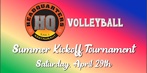 HQ Summer Volleyball Kickoff Tournament