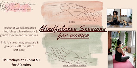 Free 30-min Weekly Mindfulness session for Women (Thurs 12pmEST)