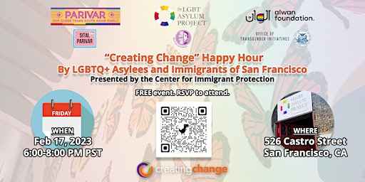 "Creating Change" Happy Hour By LGBTQ+ Asylees and Immigrants of SF