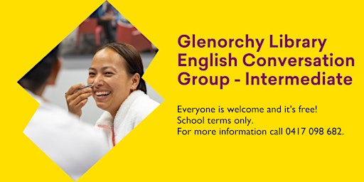 English Conversation - Intermediate @ Glenorchy Library
