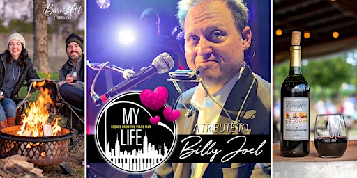 Premier Billy Joel Tribute Band MY LIFE - Live and Valentine's Fun