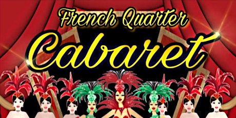 French Quarter Cabaret - A Burlesque Experience