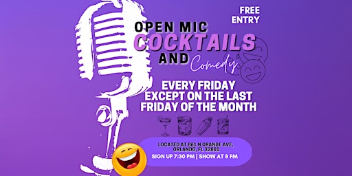 Cocktails and Comedy Open Mic