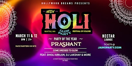 Seattle: NEON HOLI - 11th Annual Festival of Colors Jai Ho! Dance Party