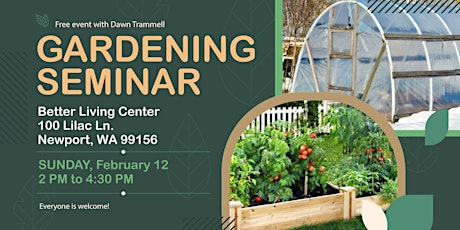 Free Gardening Seminar in Newport, WA