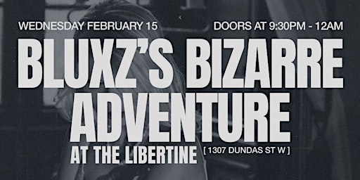 Bluxz's Bizarre Adventure