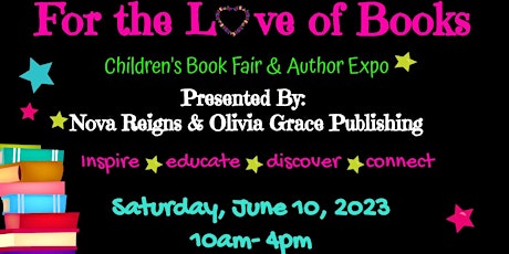 For The Love of Books Children's Book Fair and Author Expo