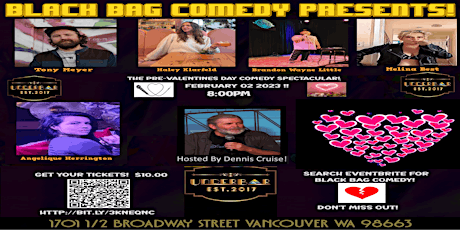 Black Bag Comedy Presents! The PRE-VALENTINES Day Comedy Show!
