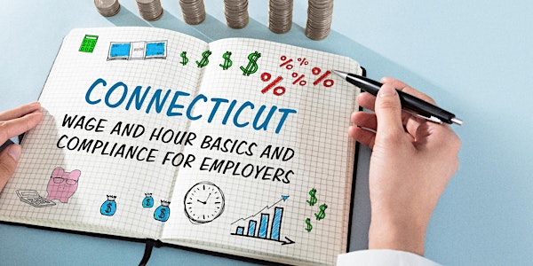 Wage and Hour Basics and Compliance for Employers
