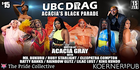 UBC Drag: Acacia's Black Parade