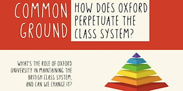 How does Oxford perpetuate the class system? 