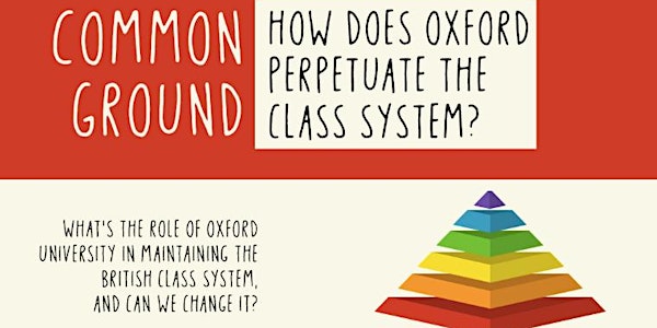 How does Oxford perpetuate the class system?