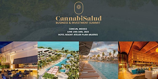 CannabiSalud "Business and Investment Summit” 2023