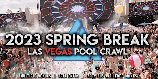 2023 Spring Break Las Vegas Pool Crawl