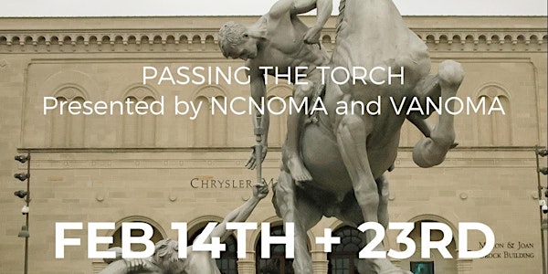 VANOMA + NCNOMA Present: Passing the Torch - PT 2