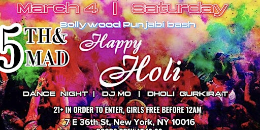 Bollywood punjabi bash  march4th holi  Festival of Colors NYC@5th&MAD