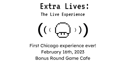 Extra Lives: An Interactive Adventure in Lakeview