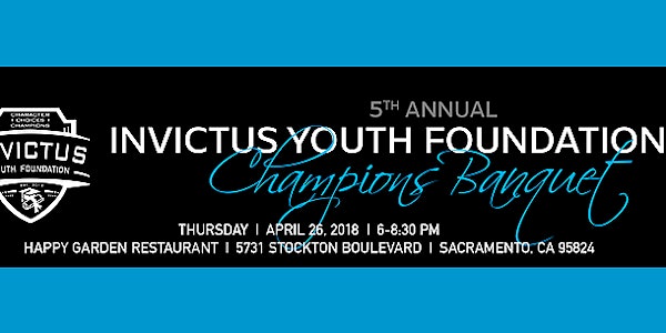 Invictus Youth Foundation 5th Annual Champions Banquet