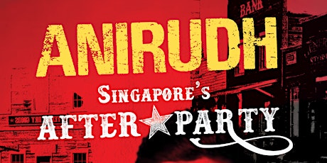 Anirudh Singapore Afterparty