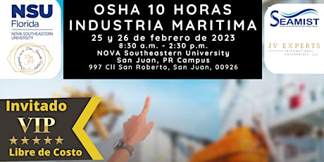 25 y 26 Feb.- Presencial Libre de Costo - OSHA 10 Horas Industria Marítima