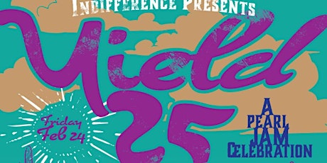 Indifference Presents Yield 25- A Pearl Jam Celebration