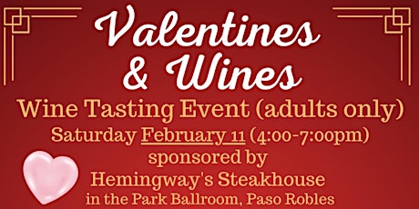 “Valentines and Wines”  Wine tasting event
