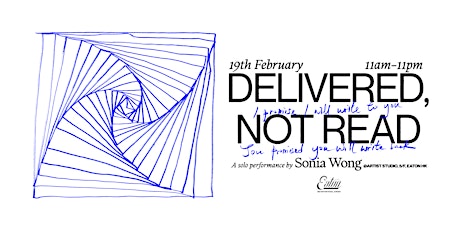 Delivered, Not Read - Performance by Sonia Wong