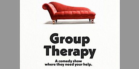 Group Therapy: A Comedy Show (O'mar Birthday Edition)