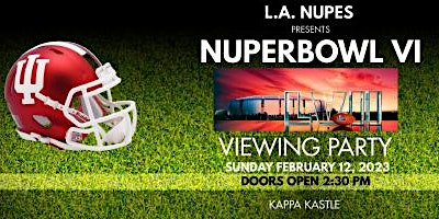 "NUPERBOWL VI" Super Bowl LVII Viewing Party