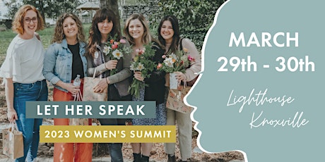 Imagen principal de Let Her Speak 2023 Women's Summit