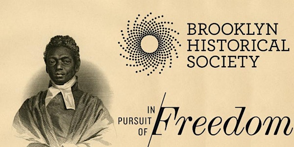 Mapping Freedom and Slavery: Brooklyn Abolitionists