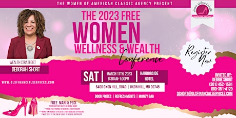 2023 FREE WOMEN, WELLNESS & WEALTH CONFERENCE