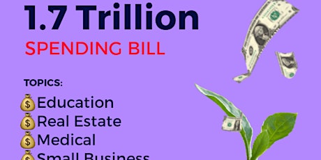 1.7 Trillion Dollar Spending Bill Class