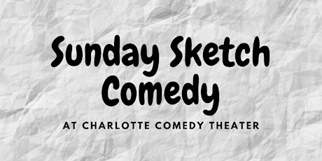 Sunday Sketch Comedy