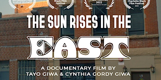 The Sun Rises in the East  Screening & Discussion at Affirmation Space