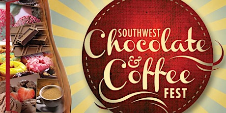 2023 Southwest Chocolate and Coffee Fest