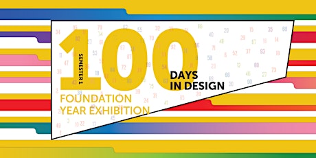 '100 Days in Design' Foundation Year Exhibition Group Tour