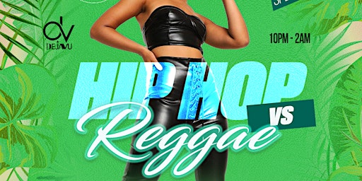 Hip hop Vs Reggae Saturday