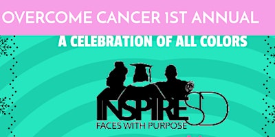 Hauptbild für " Overcome Cancer  Inaugural "  Celebration Of All Colors  2024