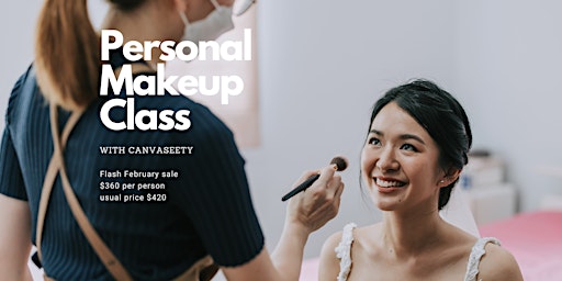 (15% off for Feb 2023) Personal Makeup Class by Canvaseety
