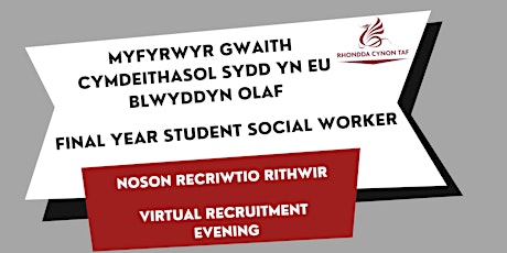 Noson Recriwtio Rithwir/Student SOCIAL WORKER Virtual Recruitment  Evening