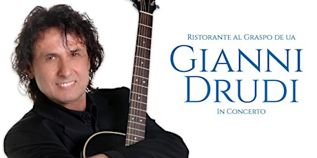 Gianni Drudi in Concerto - Cena di Gala