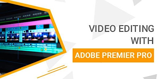 Video Editing with Adobe Premiere Pro