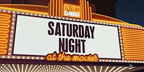 Saturday night at the Movies