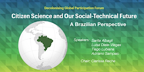 Citizen Science and Our Social-Technical Future: A Brazilian Perspective